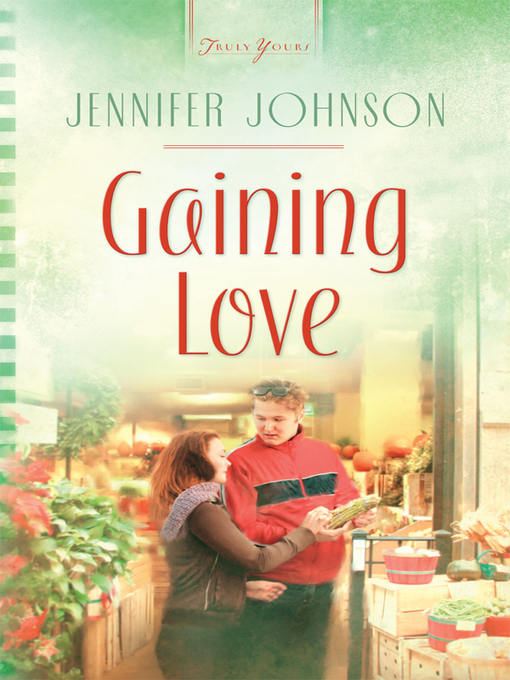 Title details for Gaining Love by Jennifer Johnson - Available